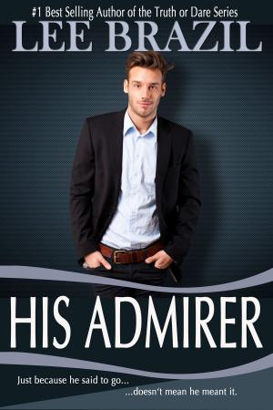 Cover of the book His Admirer by Gaby Hauptmann, Maria Seidel