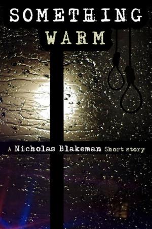 Cover of the book Something Warm by Nick Thacker