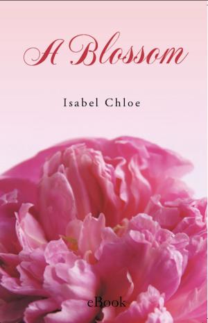 Cover of the book A Blossom by Jamie Sutherland