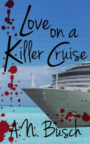 Cover of the book Love on a Killer Cruise by Vonnie Davis