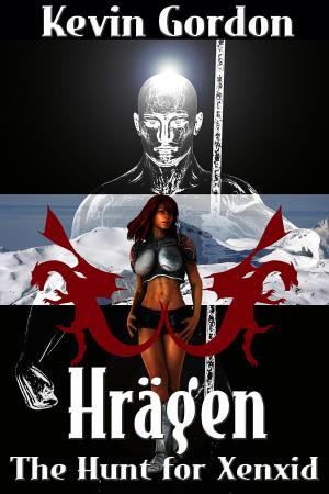 Cover of the book Hragen: The Hunt for Xenxid by Marcus D Barnes