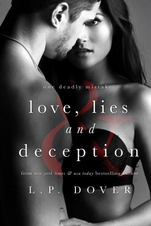 bigCover of the book Love, Lies, and Deception by 
