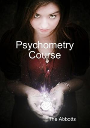 bigCover of the book Psychometry Course: The Psychic Touch by 