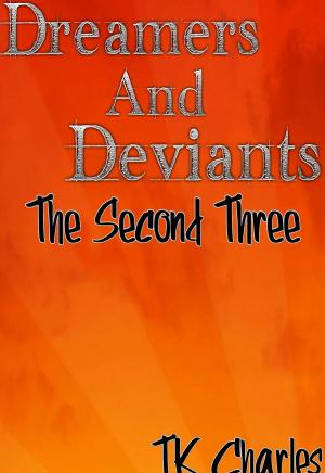 Cover of the book Dreamers and Deviants: The Second Three by L. K. Smith