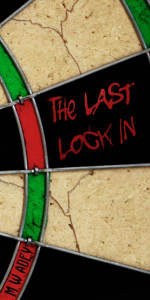 Cover of the book The Last Lock In by Colin Neilson