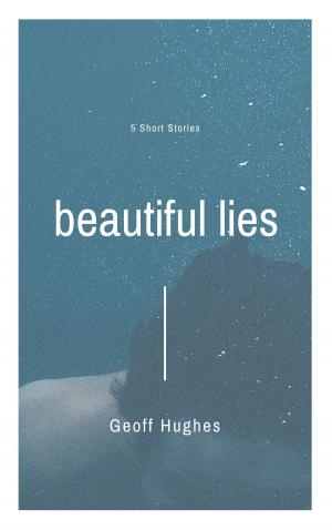 Cover of the book Beautiful Lies by Walter Lazo