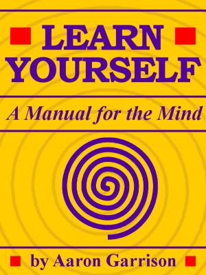 Book cover of Learn Yourself: A Manual for the Mind