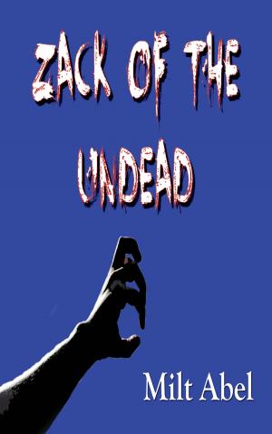 Cover of the book Zack of the Undead by Emma Idiot