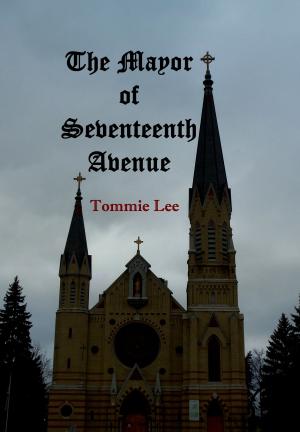 Book cover of The Mayor of Seventeenth Avenue