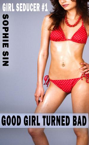 Cover of the book Good Girl Turned Bad by Kenneth Guthrie