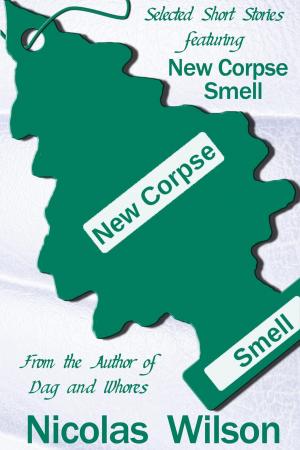 Cover of Selected Short Stories Featuring New Corpse Smell