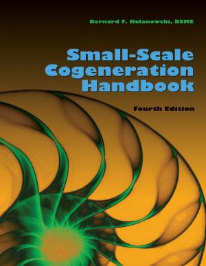 Cover of the book Small-Scale Cogeneration Handbook: Fourth Edition by Stacey Chillemi