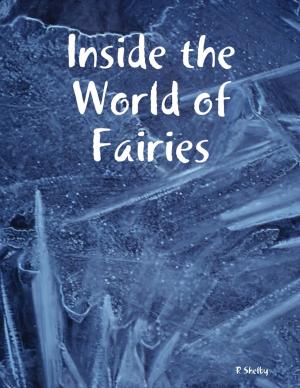Book cover of Inside the World of Fairies