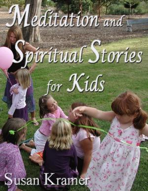 Cover of the book Meditation and Spiritual Stories for Kids by Mark Aitchison