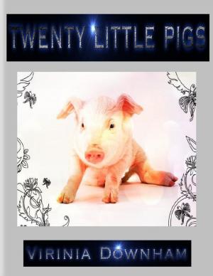 Cover of the book Twenty Little Pigs by Robin J. Elliott