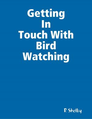 Book cover of Getting In Touch With Bird Watching