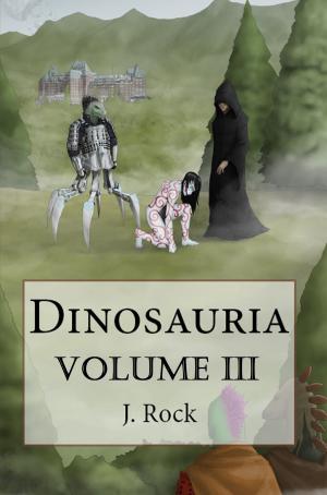 Book cover of Dinosauria: The Complete Volume III
