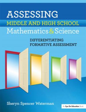 Cover of the book Assessing Middle and High School Mathematics & Science by Dr Mark Bould