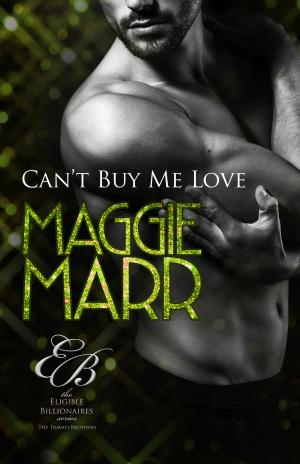 Cover of the book Can’t Buy Me Love by Angela Carlie