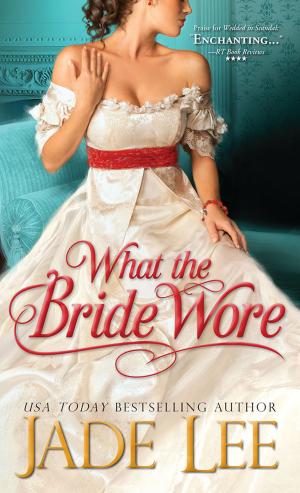 Cover of the book What the Bride Wore by Hillary Belle Locke
