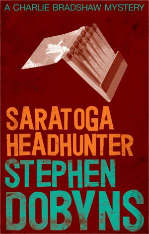 Cover of the book Saratoga Headhunter by Annette Yates