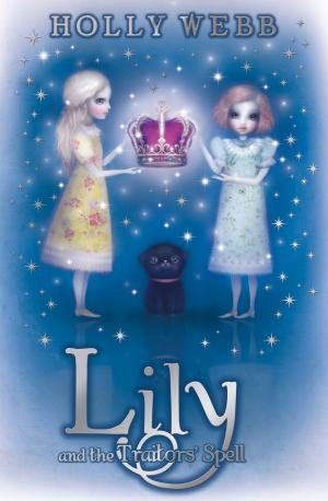Cover of the book Lily and the Traitors' Spell by Omayra Velez