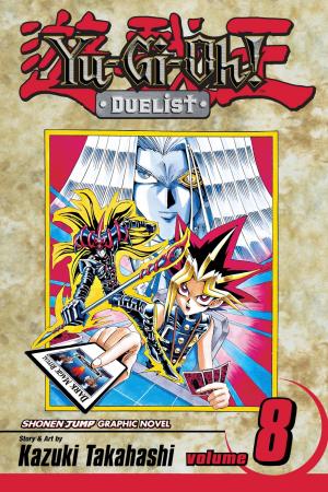 Book cover of Yu-Gi-Oh!: Duelist, Vol. 8