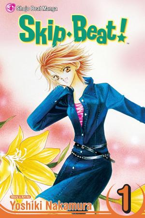 Cover of the book Skip Beat!, Vol. 1 by Natsume Ono