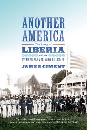 Cover of the book Another America: The Story of Liberia and the Former Slaves Who Ruled It by Jonathan Franzen