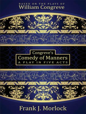 Cover of the book Congreve's Comedy of Manners by Johnston McCulley, Clarence E. Mulford, Robert E. Howard, Bill Anson, Andre Norton, J. Allan Dunn, Robert J. Hogan, Bret Harte, Carmony Gove, Lee Bond, T. W. Ford, Lon Williams, Luke Short, Thomas Thursday, Jackson Cole, B. M. Bower, Owen Wister