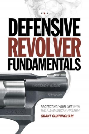 Cover of the book Defensive Revolver Fundamentals by Patrick Sweeney