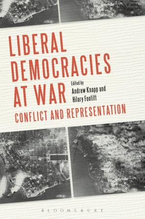 Cover of the book Liberal Democracies at War by Professor James Connelly, Dr Peter Johnson, Dr Stephen Leach