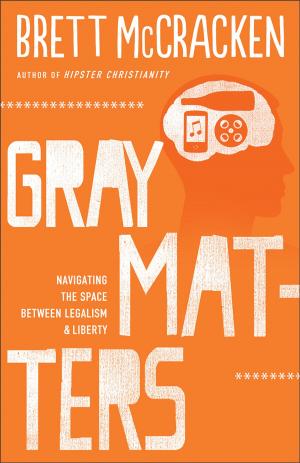 Cover of the book Gray Matters by Dr. William H. Marty