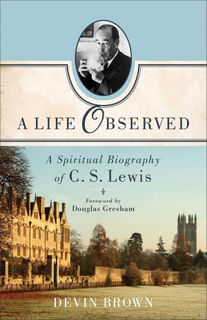 Cover of the book Life Observed, A by Dan G. McCartney, Robert Yarbrough, Robert Stein