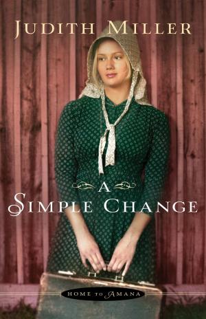 Cover of the book Simple Change, A (Home to Amana Book #2) by Preston A. Taylor
