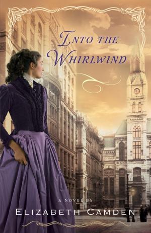 Cover of the book Into the Whirlwind by Jack Hayford