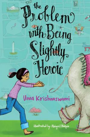 Cover of the book The Problem with Being Slightly Heroic by Susan Fletcher