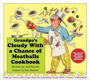 Cover of the book Grandpa's Cloudy With a Chance of Meatballs Cookbook by Arun Gandhi, Bethany Hegedus