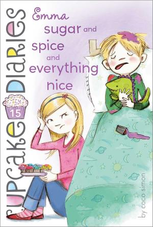Book cover of Emma Sugar and Spice and Everything Nice