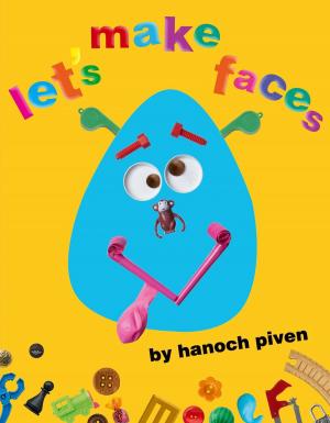 Cover of the book Let's Make Faces by George Ella Lyon, Benn Lyon