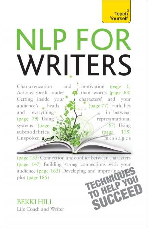 Cover of the book NLP For Writers: Teach Yourself Ebook Epub by Matt Avery