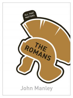 Book cover of The Romans: All That Matters