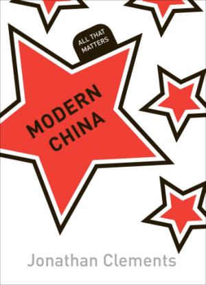 Cover of the book Modern China: All That Matters by Christina Noble