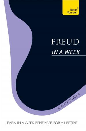 Cover of the book Freud In A Week: Teach Yourself by Lena Kennedy