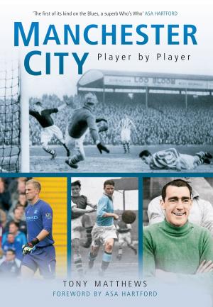 Cover of the book Manchester City Player by Player by Keith E. Morgan