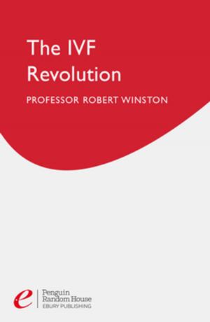 Cover of the book The Ivf Revolution by Edward de Bono