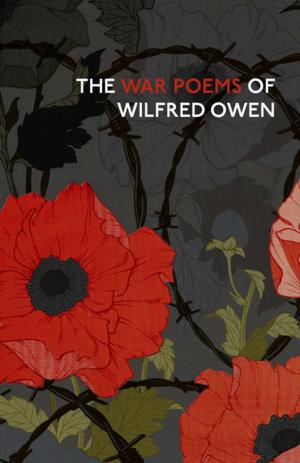 Cover of the book The War Poems Of Wilfred Owen by 