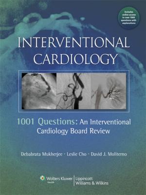 Cover of the book Interventional Cardiology by Harvey I. Pass, David P. Carbone, David H. Johnson, John D. Minna, Giorgio V. Scagliotti, Andrew T. Turrisi