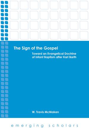 Cover of the book The Sign of the Gospel by M. David Litwa