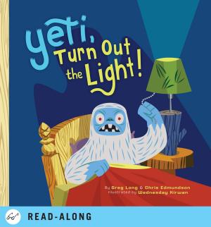 bigCover of the book Yeti, Turn Out the Light! by 